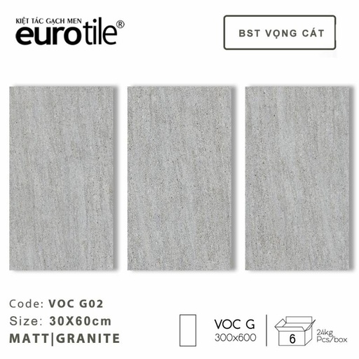 [508] Gạch ốp lát vân xi măng Eurotile BST Vọng Cát 300*600mm VOC G02